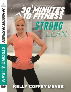 30 Minutes to Fitness "Strong & Lean"